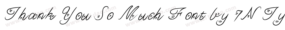 Thank You So Much Font by 7NTypes字体转换